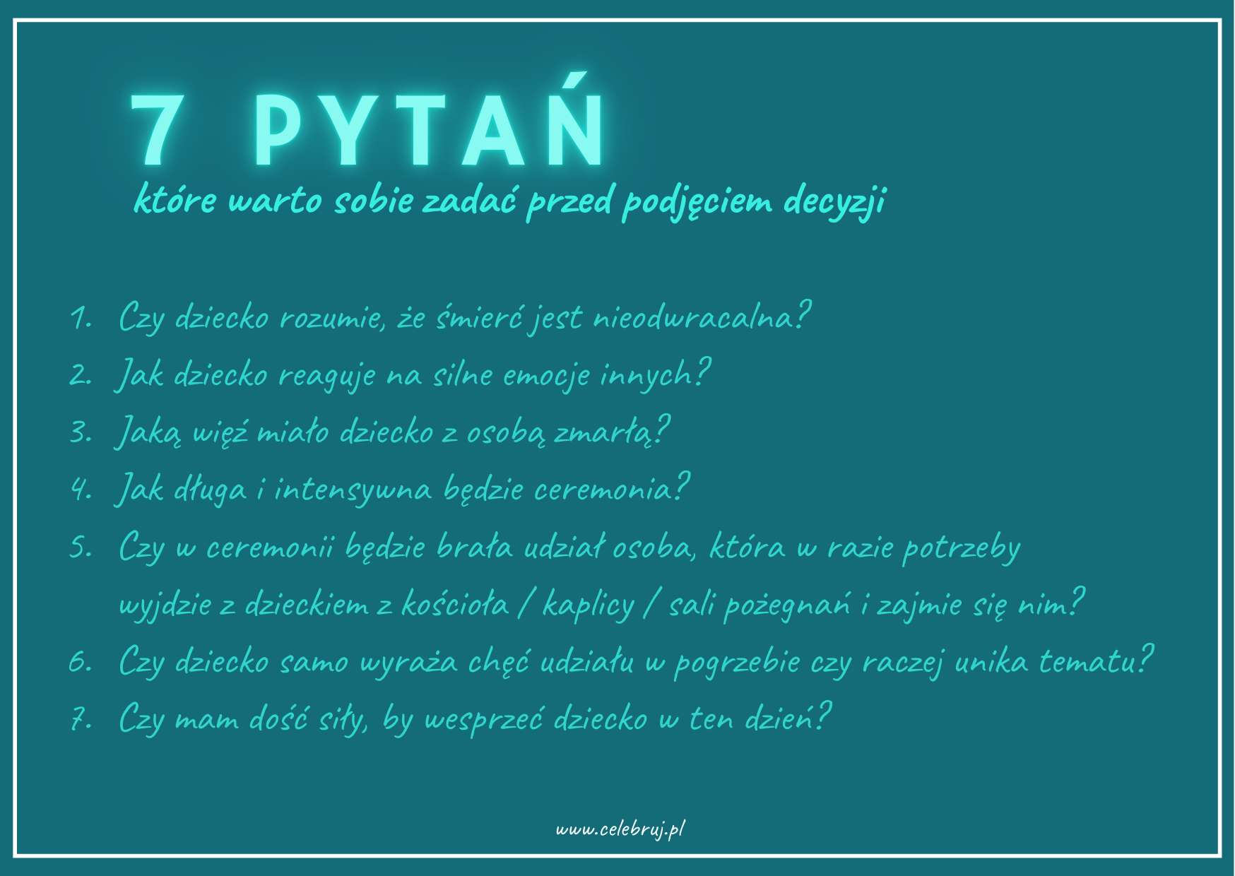 Grafika z listą 7 pytań, które warto sobie zadać przed podjęciem decyzji o udziale dziecka w pogrzebie.