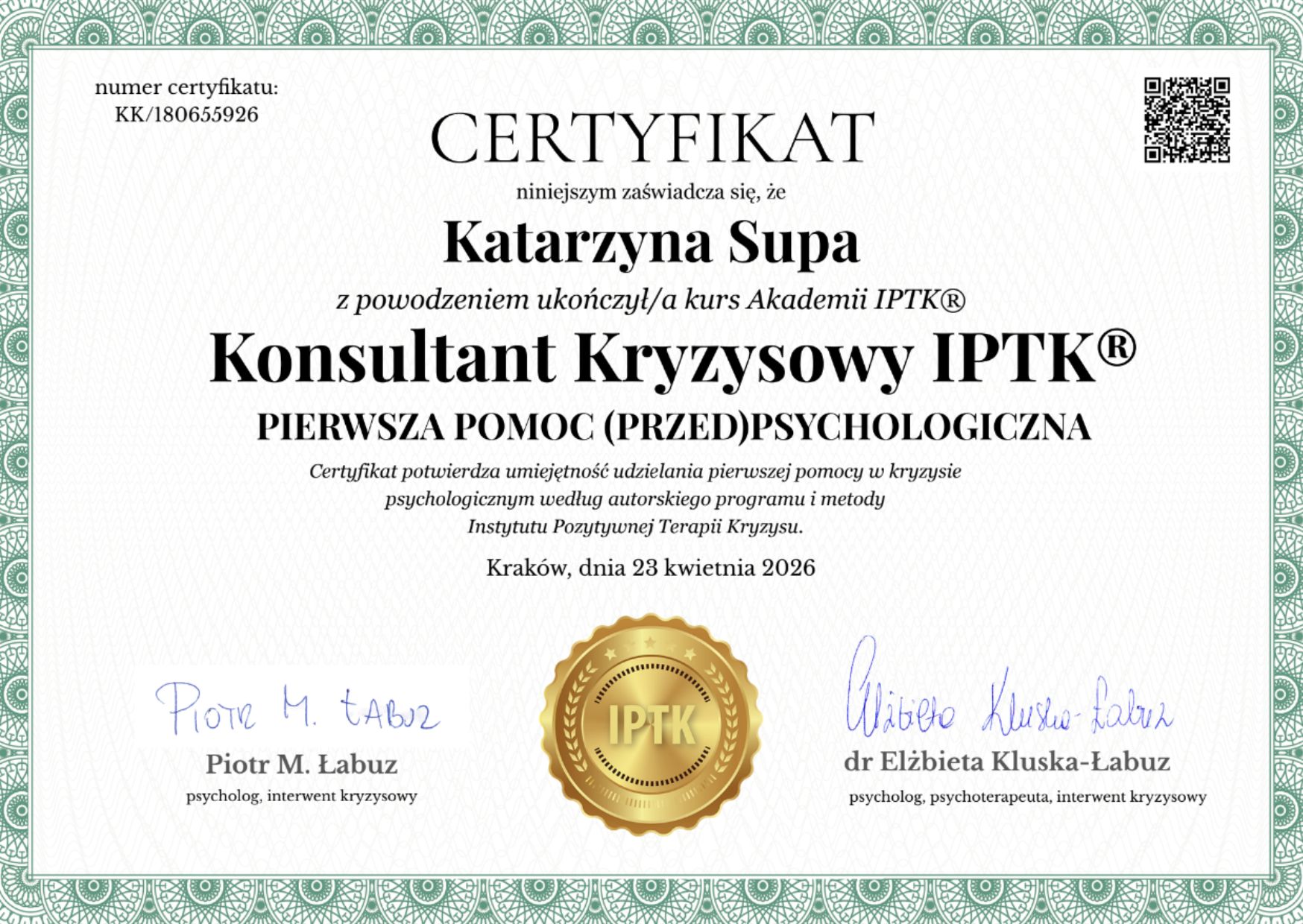 Certyfikat Katarzyna Supa zaświadczający ukończenie szkolenia Konsultant Kryzysowy IPTK